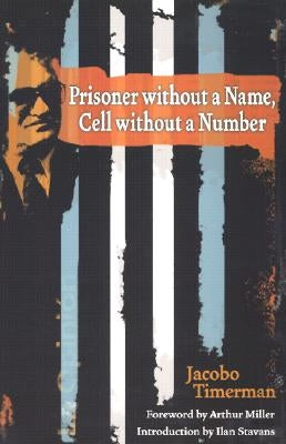 Prisoner Without a Name, Cell Without a Number Paperback University of Wisconsin Press