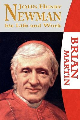 John Henry Newman-His Life and Work Paperback Gracewing