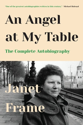 An Angel at My Table: The Complete Autobiography Counterpoint LLC