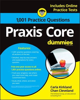 Praxis Core: 1,001 Practice Questions for Dummies Paperback For Dummies