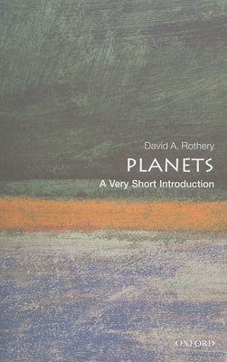 Planets: A Very Short Introduction Paperback Oxford University Press, USA