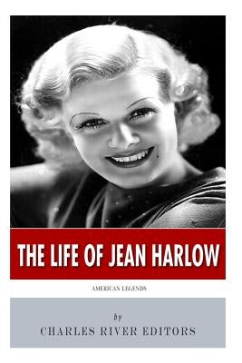 American Legends: The Life of Jean Harlow Paperback Createspace Independent Publishing Platform