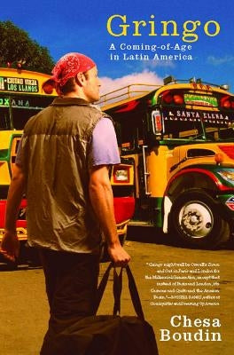 Gringo: A Coming of Age in Latin America Paperback Scribner Book Company