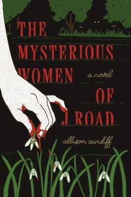 The Mysterious Women of J Road by Cundiff, Allison