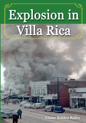 Explosion in Villa Rica, Paperback Lillium Press