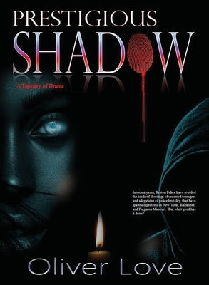 Prestigious Shadow by Love, Oliver