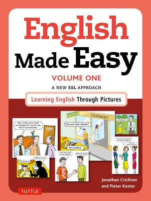 English Made Easy Volume One: British Edition: A New ESL Approach: Learning English Through Pictures Paperback Tuttle Publishing