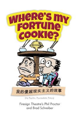 Where's My Fortune Cookie? Paperback Blurb
