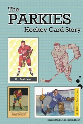 The Parkies Hockey Card Story (b/w) Paperback Blurb