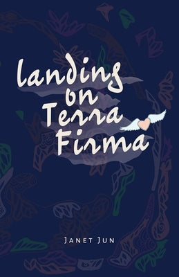 Landing on Terra Firma Paperback Janet Jun