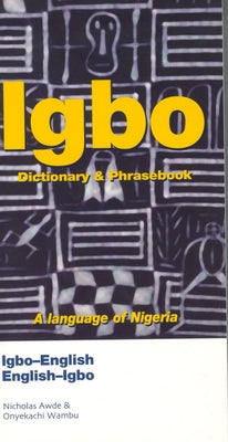Igbo-English/English-Igbo Dictionary & Phrasebook Hippocrene Books
