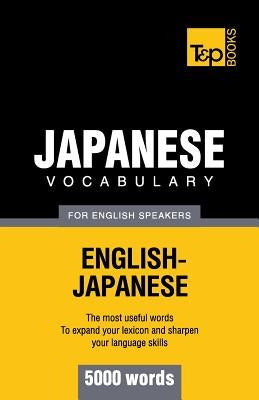 Japanese vocabulary for English speakers - 5000 words Paperback T&p Books