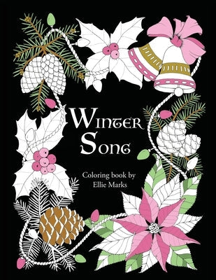 Winter Song: Coloring book by Ellie Marks Paperback Digitapas