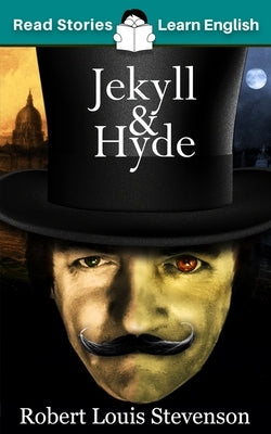 Jekyll and Hyde: CEFR level B1 (ELT Graded Reader) Paperback Read Stories - Learn English