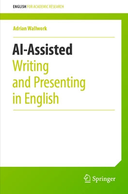 Ai-Assisted Writing and Presenting in English Paperback Springer