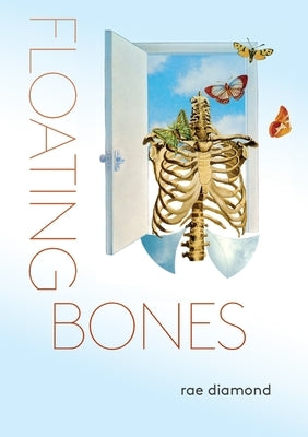 floating bones: a dialogue of belonging Paperback First Matter Press
