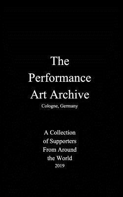 The Performance Art Archive Paperback Blurb