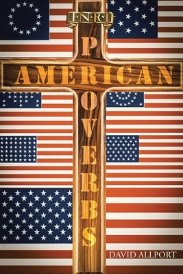 American Proverbs Paperback Christian Faith Publishing