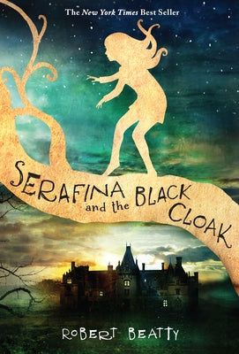 Serafina and the Black Cloak-The Serafina Series Book 1 Paperback Disney Hyperion