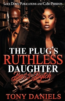 The Plug's Ruthless Daughter Paperback Lock Down Publications
