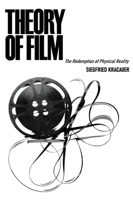 Theory of Film: The Redemption of Physical Reality Paperback Chosho Publishing
