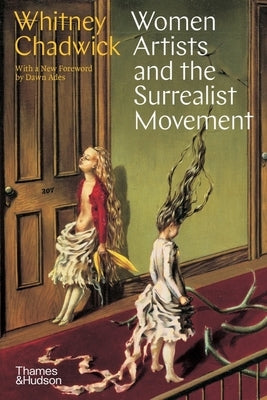Women Artists and the Surrealist Movement Thames & Hudson