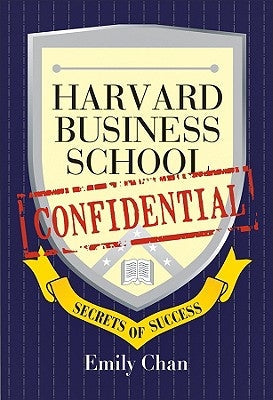 Harvard Business School Confidential: Secrets of Success Paperback Wiley