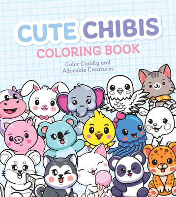 Cute Chibis Coloring Book Paperback Chartwell Books