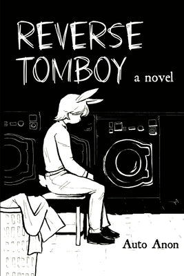Reverse Tomboy by Auto Anon