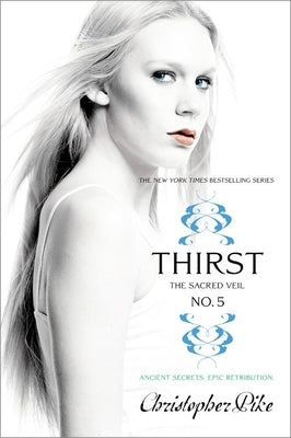 Thirst No. 5: The Sacred Veil Paperback Simon Pulse
