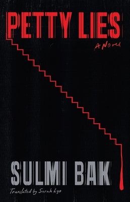 Petty Lies by Bak, Sulmi
