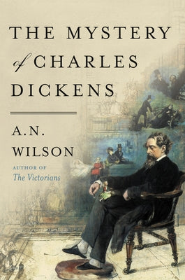 The Mystery of Charles Dickens Paperback Harper Perennial