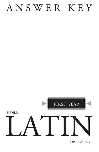 Henle Latin First Year Answer Key Paperback Loyola Press