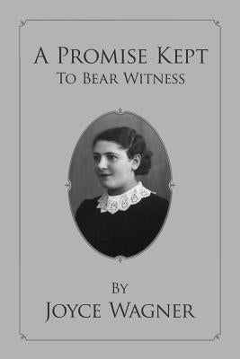 A Promise Kept To Bear Witness Paperback Authorhouse