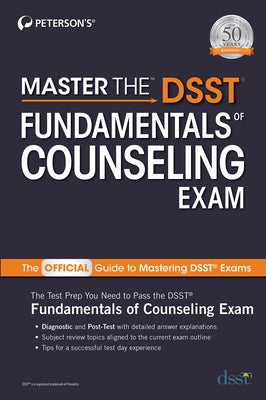 Master the Dsst Fundamentals of Counseling Exam Paperback Peterson's