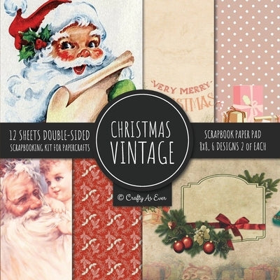 Vintage Christmas Scrapbook Paper Pad 8x8 Scrapbooking Kit for Papercrafts, Cardmaking, DIY Crafts, Holiday Theme, Retro Design Paperback Crafty as Ever