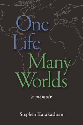 One Life Many Worlds Paperback Tapestry Publications