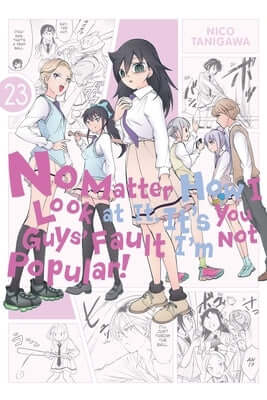 No Matter How I Look at It, It's You Guys' Fault I'm Not Popular!, Vol. 23: Volume 23 Paperback Yen Press