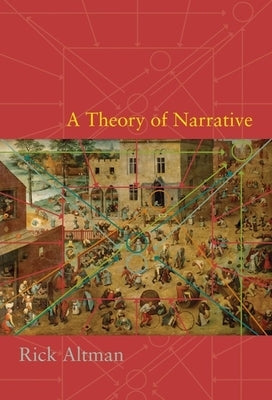 A Theory of Narrative Paperback Columbia University Press
