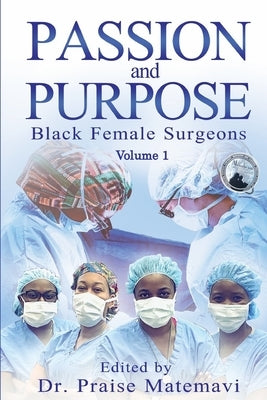 Passion and Purpose Volume 1 Paperback 2 Z Press LLC