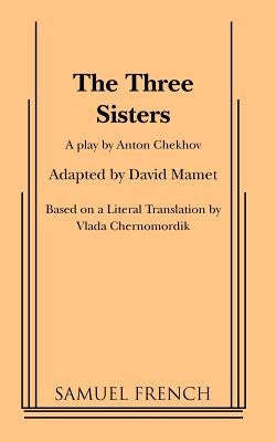 The Three Sisters Paperback Samuel French, Inc.
