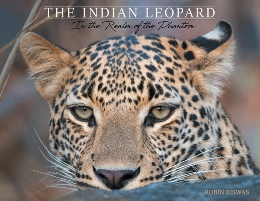 The Indian Leopard: In the Realm of the Phantom Paperback Tellwell Talent