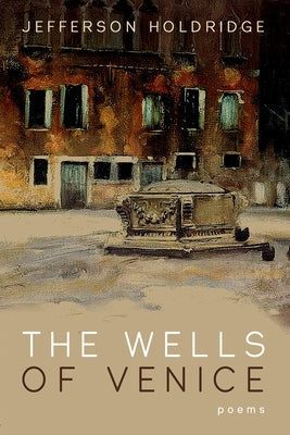 The Wells of Venice Paperback Resource Publications (CA)
