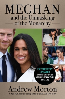 Meghan and the Unmasking of the Monarchy Paperback Grand Central Publishing