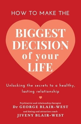 How to Make the Biggest Decision of Your Life Paperback Hachette Australia