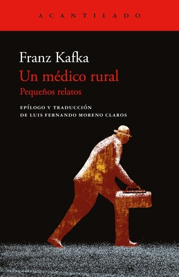 Un Médico Rural by Kafka, Franz
