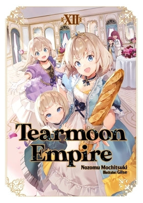 Tearmoon Empire: Volume 12 (Light Novel) Paperback Jnc