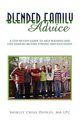 Blended Family Advice Paperback Xlibris
