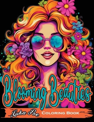 Blooming Beauties: A Botanical Coloring Book Journey Paperback Studiomorefolio