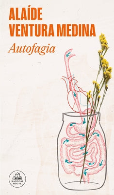 Autofagia / Autophagy by Medina, Alaíde Ventura